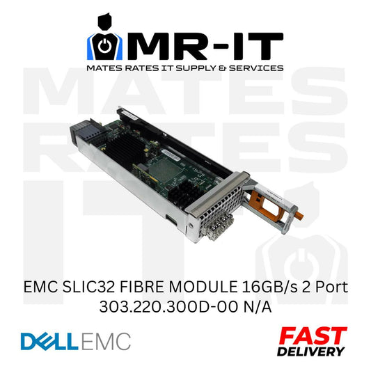 EMC SLIC32 FIBRE MODULE 16GB/s 2 Port 303.220.300D-00 N/A