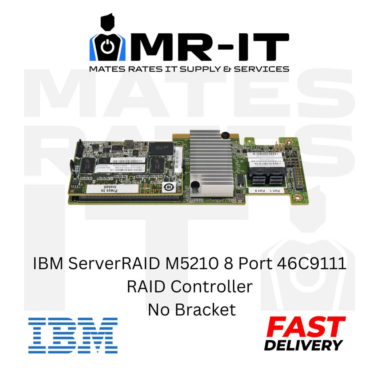 IBM ServerRAID M5210 8 Port 46C9111 No Bracket