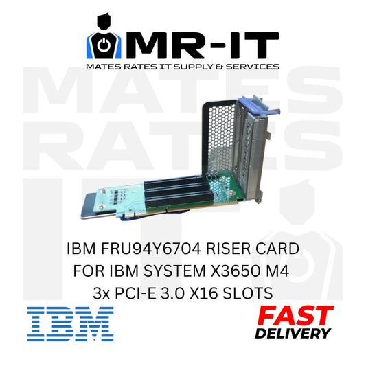IBM FRU94Y6704 RISER CARD FOR IBM SYSTEM X3650 M4 3x PCI-E 3.0 X16 SLOTS